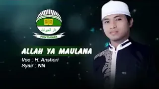 Download Allah Ya Maulana Voc. H. Anshori Group Assyafa'ah MP3