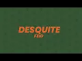 Feid - DESQUITE (Letra/Lyrics)