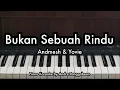Download Lagu Bukan Sebuah Rindu - Andmesh Kamaleng \u0026 Yovie Widianto | Piano Karaoke by Andre Panggabean
