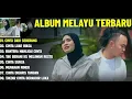 Lagu ZINIDIN ZIDAN FEAT YAYA NADILA FULL ALBUM TERBAIK  , CINTA DARI SEBERANG - LAGU MELAYU