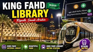 🇸🇦 Exploring Riyadh: King Fahd National Library, Beautiful Park & Metro Station 🚇🌴