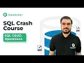 SQL Full Course SQL Tutorial for Beginners CRUD Operations in SQL Geekster