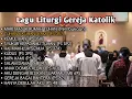 Download Lagu LAGU LITURGI GEREJA KATOLIK
