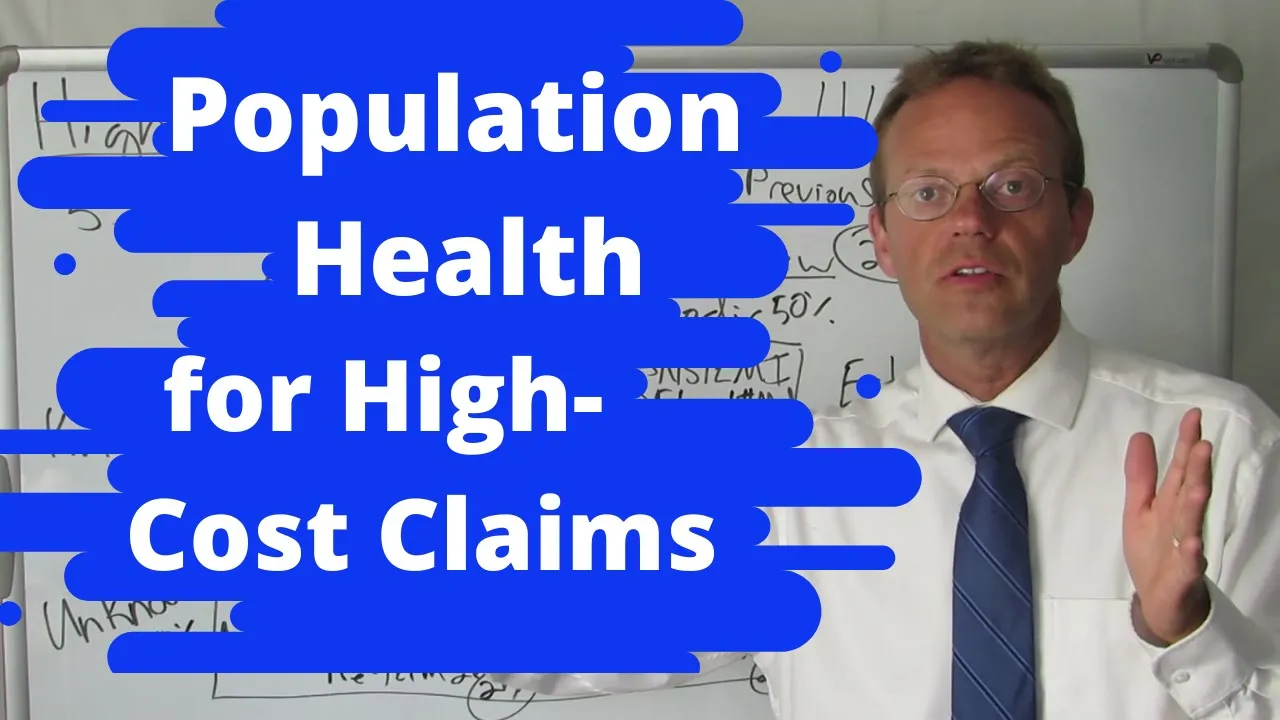 Population Health for High-Cost Claimants