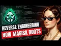 Android Reverse Engineering - How Magisk Roots Every Android Phone