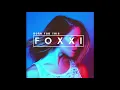 Foxxi - Born For This (from Netflix's \