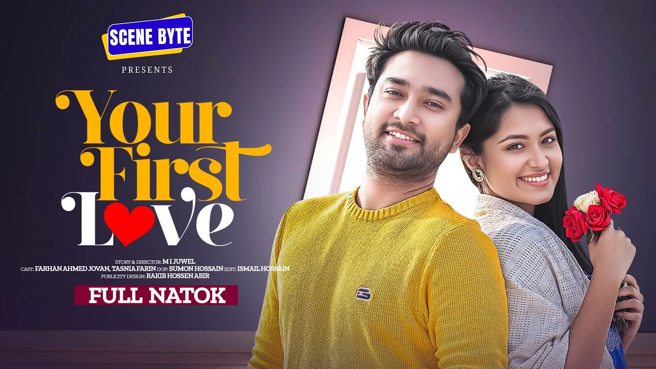 Your First Love | Farhan Ahmed Jovan | Tasnia Farin | New Bangla Natok 2025 | 360 Entertainment Your First Love | Farhan Ahmed Jovan | Tasnia Farin | New Bangla Natok 2025 | 360 Entertainment