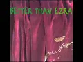 Better Than Ezra - Good