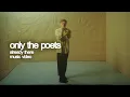Download Lagu Only The Poets - Already There (Official Video)