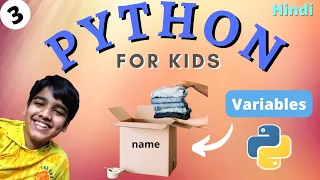Python For Kids in Hindi Part - 3 Python tutorial for kids in Hindi Python in hindi