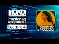 practice set Assignment - 2 JAVA Course Lecture Level 3 keep fire
