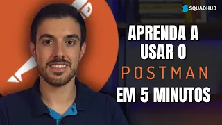Como usar o Postman | Primeiros passos!