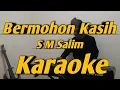 Download Lagu Bermohon Kasih Karaoke SM Salim Melayu || Versi Korg Pa600