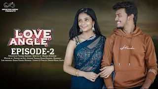 Download Love Angle | Episode - 2 | Telugu Web Series 2023 | Mahesh Evergreen | Tanmayee | Infinitum Media MP3