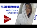 Download Lagu Beni Kovma Kalbinden - Yıldız Usmonova (İstanbul Konseri III)