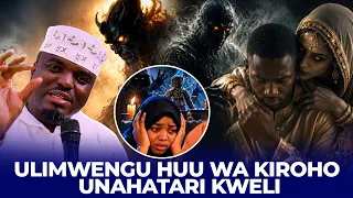 HAWA WANAOKATIKA MITANDAONI WAOENI"ULIMWENGU HUU WA KIROHO UNAHATARI KWELI"MAISHA YANANGUVU YA ZIADA