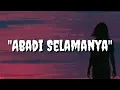 Download Lagu Abadi Selamanya ~~