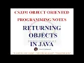RETURNING OBJECTS IN JAVA NOTES CS3391 OBJECT ORIENTED PROGRAMMING NOTES 2021 REGULATION CSE