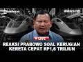 Download Lagu 🔴Reaksi Prabowo soal Kerugian Kereta Cepat Rp1,6 Triliun, Begini Tanggapannya