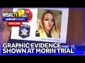 Graphic photos shown in Rachel Morin murder trial