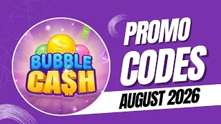 Bubble Cash Promo Codes August 2026 New Working Bonus Codes Free Rewards