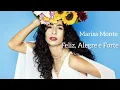 Feliz, Alegre e Forte - Marisa Monte