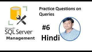 SQL Server Management Studio Tutorial in Hindi Day-6 Practice Question on SQL Queries