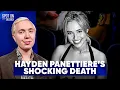 Hayden Panettiere Opens Up About Depression Addiction and the Darkness of Hollywood Before Death