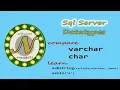 SQL Server CHAR vs VARCHAR - Which Should You Use Lesson 2