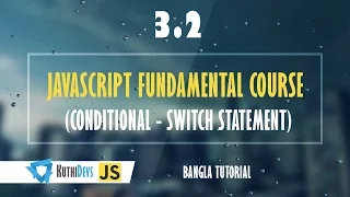 JavaScript Fundamental Course Conditional - switch statement 3 2