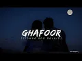 Ghafoor – The Gangster’s Anthem | The Ba***ds of Bollywood | Slowed and Reverb | Tune Station 