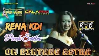 Download RENA KDI - Pecah Seribu - OM BINTANG ASTRA Live Sentul Tanggulangin MP3