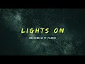 Download Lagu Marshmello - Lights On (Ft. FAANGS)