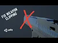 How to Fix Weapon Clipping in Unity