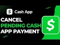 How to Cancel a Pending Cash App Payment 2023