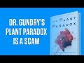Dr Gundry s Plant Paradox Debunked 7 Science-Based Reasons It s a Scam