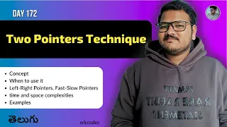 Two Pointer Technique Explained in Telugu Fast-Slow Left-Right Pointers Python DSA srkcodes