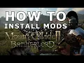 The BEST Way to Install Bannerlord Mods 2026