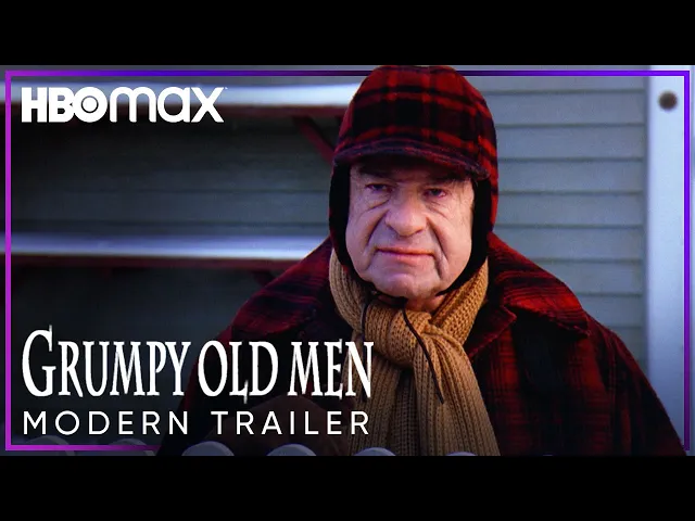 Grumpy Old Men | Modern Trailer | HBO Max