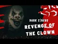 Download Lagu Dark Circus: Revenge of the Clown