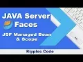 Managed Bean and Scope - JSF Tutorial