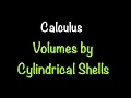 Calculus Volumes by Cylindrical Shells Section 6 3 Math with Professor V