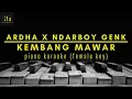 Ardha X Ndarboy Genk - Kembang Mawar |Piano Karaoke (Female Key)|