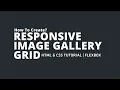 How To Create Responsive Image Gallery Grid Using CSS Flexbox HTML and CSS Tutorial For Beginners