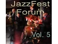 Donyea-JazzFest Forum Vol 5