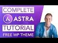 Complete Astra Theme Tutorial Free Wordpress Theme