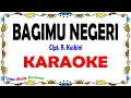 Download Lagu Bagimu Negeri - Karaoke