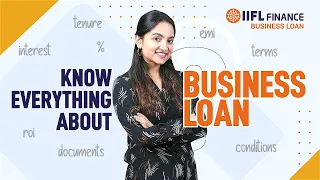 Know everything about Business Loan | IIFL Finance | Business Loan