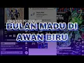 Lagu CINTA KITA - BULAN MADU DI AWAN BIRU YANG KALIAN CARI-CARI!!! FT @stayhigh_777 