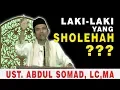 Download Lagu Laki-Laki Yang Shalat di Rumah???| Ust. Abdul Somad, LC,MA